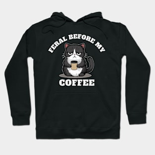 Grumpy Cat Morning Brew Tee - Feral Before My Coffee Hoodie